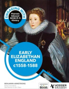 Engaging with Pearson Edexcel GCSE (9-1) History: Early Elizabethan England, 1558-88