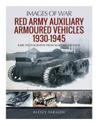 Red Army Auxiliary Armoured Vehicles, 1930-1945