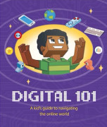 Digital 101: A Kid's Guide to Navigating the Online World