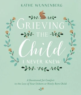 Grieving the Child I Never Knew (inbunden, eng)