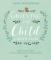 Grieving the Child I Never Knew (inbunden, eng)