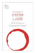 The Message of 2 Peter and Jude