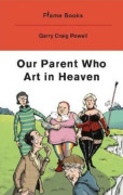 Our Father Who Art in Heaven (häftad, eng)
