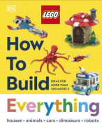LEGO How to Build Everything! (inbunden, eng)