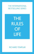 The Rules of Life: A personal code for living a better, happier, more successful kind of life