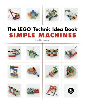 The LEGO Technic Idea Book: Simple Machines
