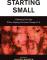 Starting Small