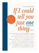 If I Could Tell You Just One Thing...