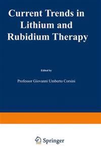 Current Trends in Lithium and Rubidium Therapy