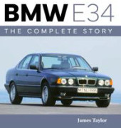 BMW E34 – The Complete Story (inbunden, eng)
