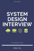 Systemdesignintervju - En insiderguide, andra upplagan Alex Xu