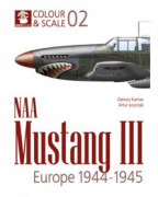 Colour & Scale 02. NAA Mustang III. Europe 1944-1945