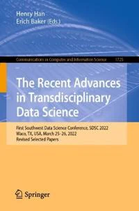 The Recent Advances in Transdisciplinary Data Science