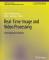 Real-Time Image and Video Processing