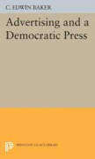 Advertising and a Democratic Press
