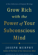 Grow Rich with the Power of Your Subconscious Mind (inbunden, eng)