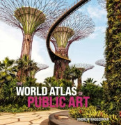The World Atlas of Public Art (inbunden, eng)