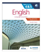 English for the IB MYP 4 & 5 (Capable–Proficient/Phases 3-4, 5-6