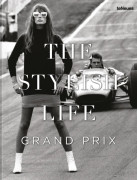 The Stylish Life: Grand Prix