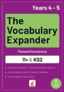 The Vocabulary Expander: Themed Vocabulary for 11+ and KS2 - Years 4 and 5 (häftad, eng)