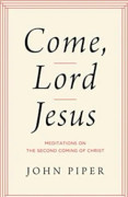 Come, Lord Jesus