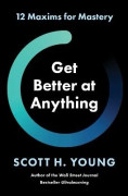 Get Better at Anything 9780063256675