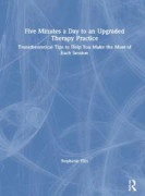 Five Minutes a Day to an Upgraded Therapy Practice