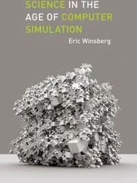 Science in the Age of Computer Simulation