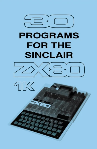 30 Programs for the Sinclair ZX80 (inbunden, eng)