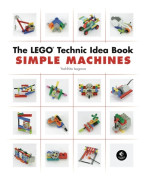 The LEGO Technic Idea Book: Simple Machines (häftad, eng)