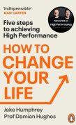 How To Change Your Life