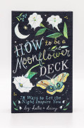 How to Be a Moonflower Deck 9781797217451