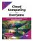 Cloud Computing for Everyone (häftad, eng)