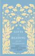The Gifts of Reading for the Next Generation