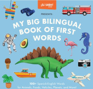 My Big Bilingual Book of First Words (bok, board book, eng)