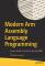 Modern Arm Assembly Language Programming