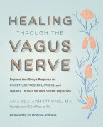 Healing Through the Vagus Nerve 9780760385067