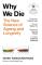 Why We Die