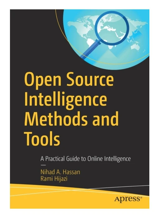 Open Source Intelligence Methods and Tools