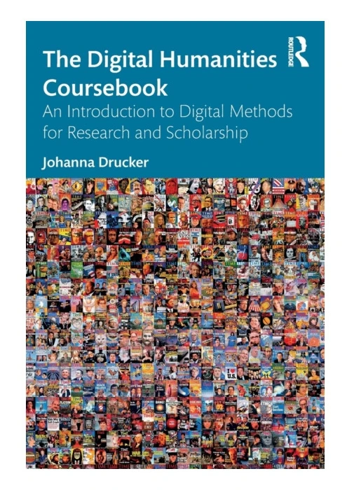 The Digital Humanities Coursebook