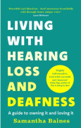 Living With Hearing Loss and Deafness (häftad, eng)