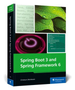 Spring Boot 3 and Spring Framework 6