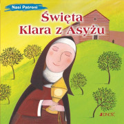 Våra beskyddare: Sankta Klara av Assisi