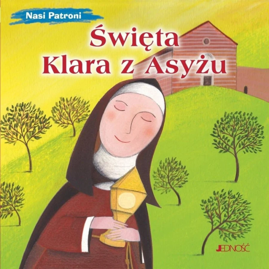 Våra beskyddare: Sankta Klara av Assisi