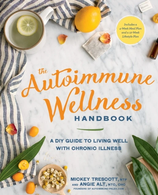 The Autoimmune Wellness Handbook