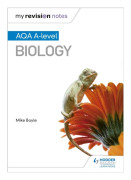 My Revision Notes: AQA A Level Biology