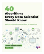 40 Algorithms Every Data Scientist Should Know (häftad, eng)