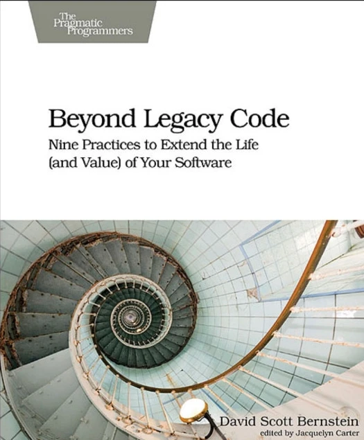 Beyond Legacy Code