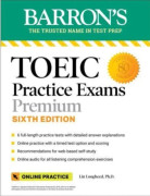 TOEIC Practice Exams: 6 Practice Tests + Online Audio, Sixth Edition