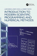 Introduction to Modern Scientific Programming and Numerical Methods (inbunden, eng)